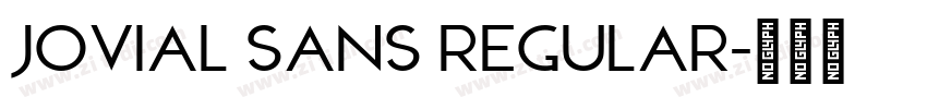 Jovial Sans Regular字体转换 Jovial Sans Regular字体转换